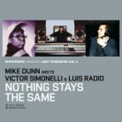 Mike Dunn - Nothing Stays The Same F.E.X rmx