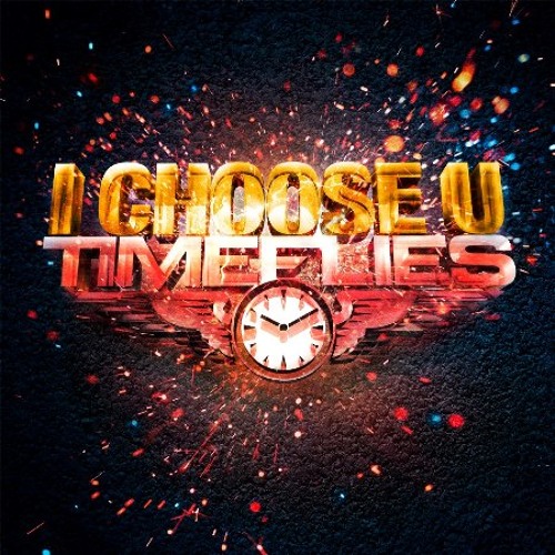 Timeflies - I Choose U (SICK INDIVIDUALS Remix)