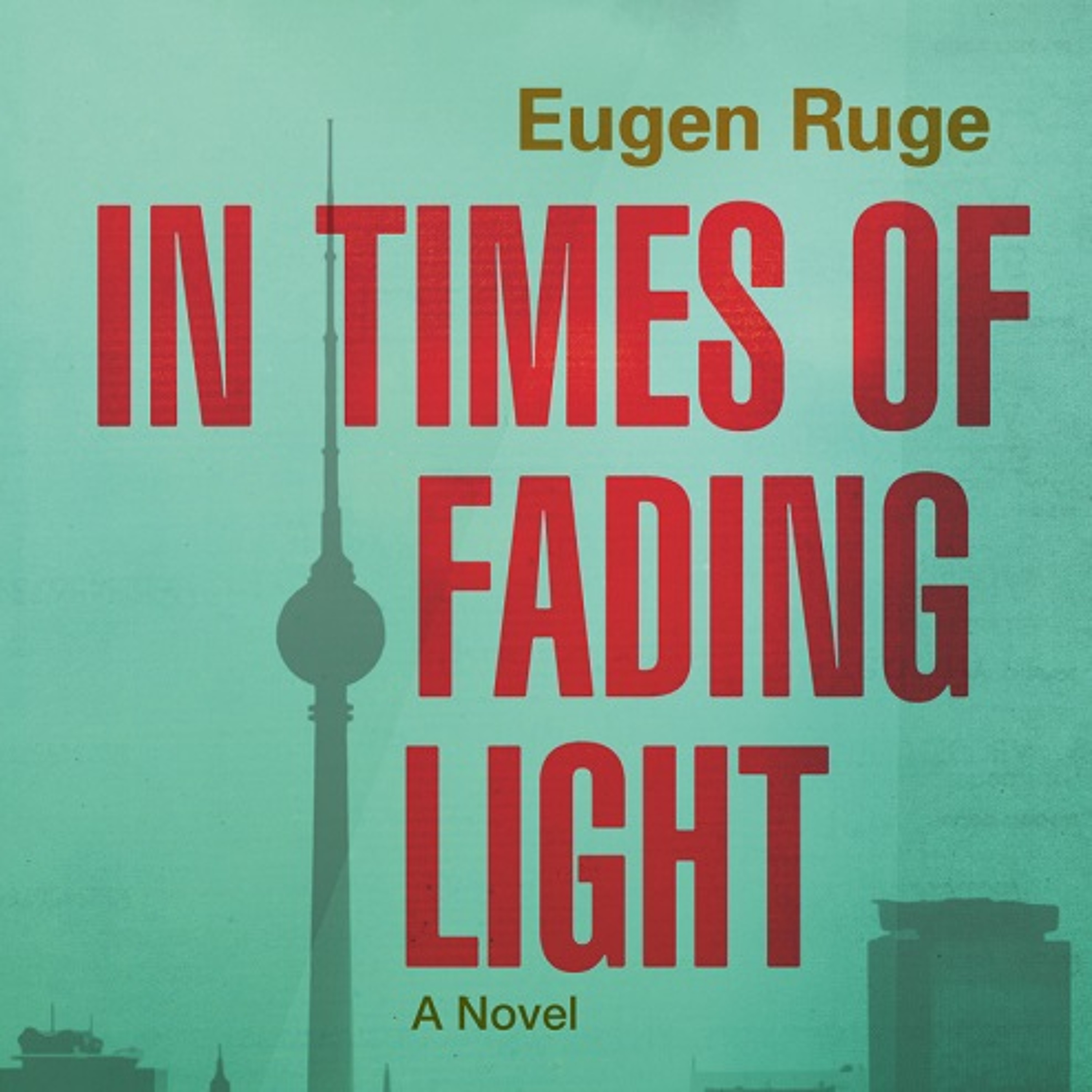 In Times of Fading Light by Eugen Ruge (Extract 1 of 2) episode artwork