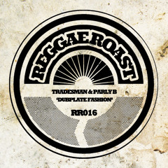Dubplate Fashion (Riddim) - Parly B & Tradesman