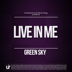Green Sky -  Live in Me Inclu. Live in Me & Illegal