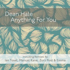 Dean Hale - Anything For You EP *****FREE DOWNLOAD******