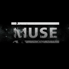 MUSE - Resistence by [InnocenT]