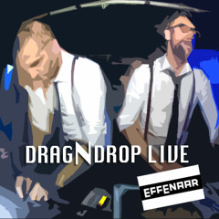 DragNdrop Live @ Effenaar Eindhoven (Free 4 download)