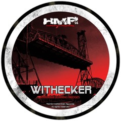 Withecker - I Will Destroy You [HMR008]