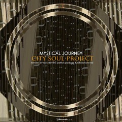City Soul Project - Mystical Journey (Patrick Podage & Nikola Kotevski rmx)