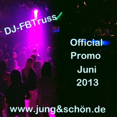 DJ-FBTruss Official Promo Juni 2013