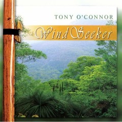 Tony O'Connor - Wind Seeker