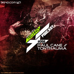 Art Style: Techno | Podcast #098 [PART 2] : Tontrauma [FACEBOOK.COM/ARTSTYLETECHNO]
