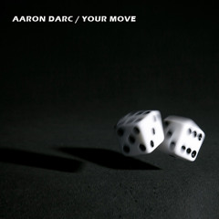 AARON DARC / YOUR MOVE (DJ MIX)
