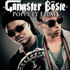 Ganster bosie- Poppe ft F10M1