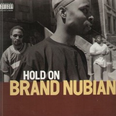 brand nubian (remake)