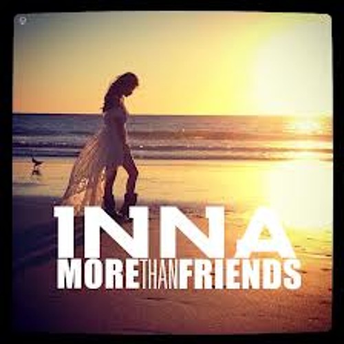 Dj Chewe ft Inna - More Than Friends (Tribal rmx)