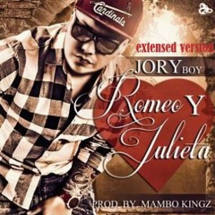 Jory Boy'   Romeo Y Julieta