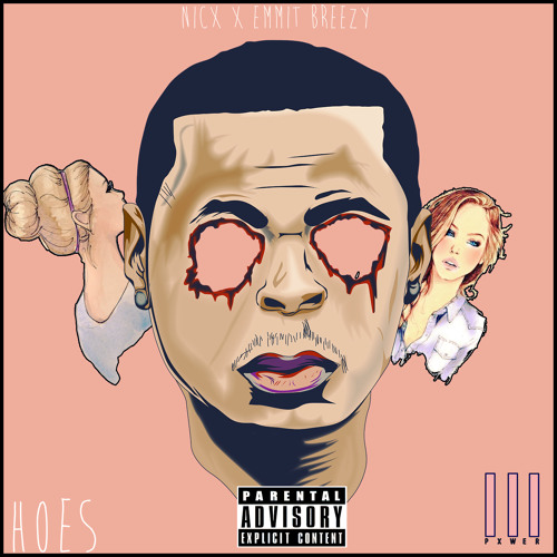 Stream NicX - The Hoes [Prod By. Emmit Breezy] by NicX