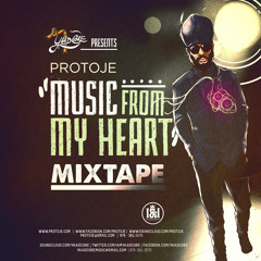 Protoje 'Music From My Heart' (Mixtape) Presented by Yaadcore