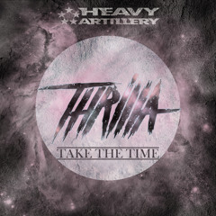 1. Thrilla - Take the Time (feat. Battery Night) drops June 18th!