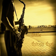 Iittle things that matter