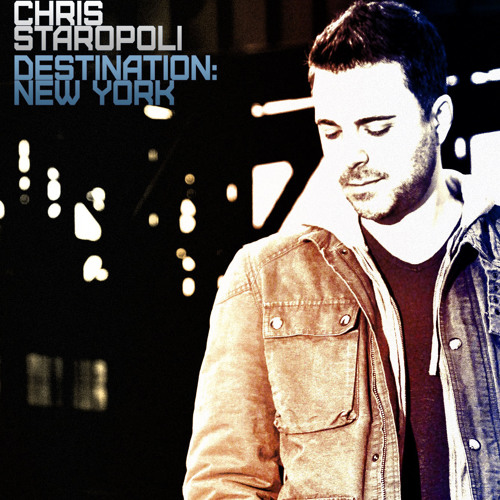 Chris Staropoli - Destination: New York [This Side]
