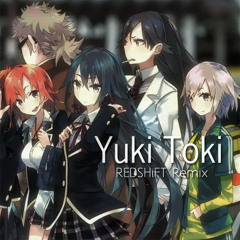 [KiM] Yuki Toki / きむにゅ (REDSHiFT Remix)