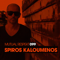 Mutual Respekt 099 with Spiros Kaloumenos
