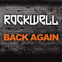 Rockwell - Back Again
