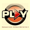 Ramazan Cicek - Hit Music Mini Set Vol. 5