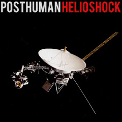 Posthuman - Helioshock