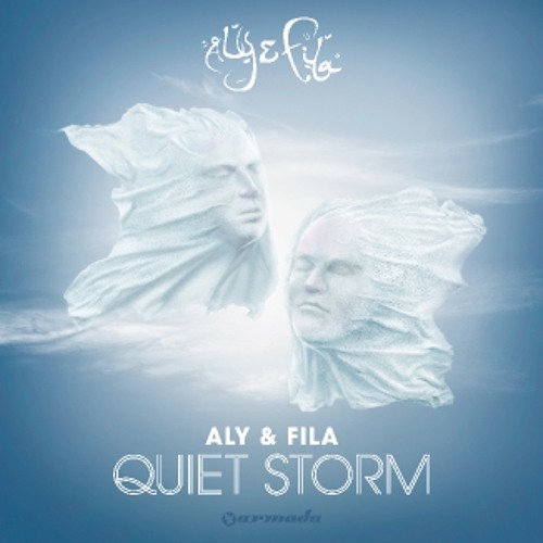 Stream Armada Music | Listen to Aly & Fila - Quiet Storm playlist online  for free on SoundCloud