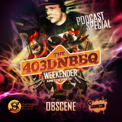 Dub Selekta Presents the 403DnB Podcast Special Vol 1: Obscene