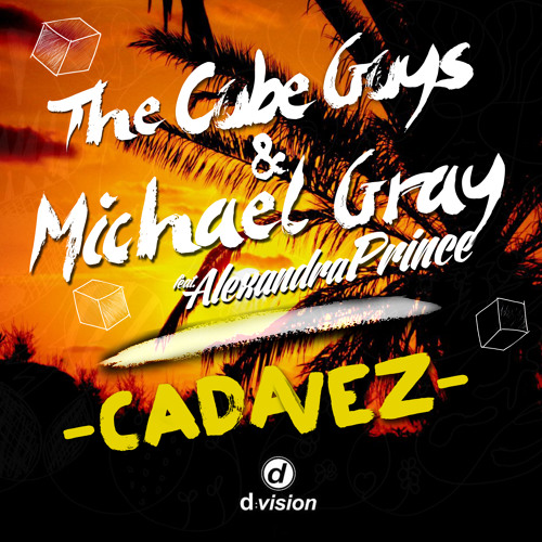 The Cube Guys & Michael Gray - Cada Vez (Michael Gray Mix) [out now on Beatport]