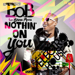 Nothing On You B.O.B ft Bruno Mars RemixHouse
