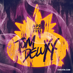 OMGITM Supermix 04 2013 - By TOM DELUXX