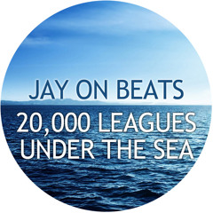 Jay on Beats - 20,000 Leagues Under the Sea | Deep House Mixtape