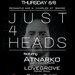 Atnarko Live at Just For Heads Baltimore MD
