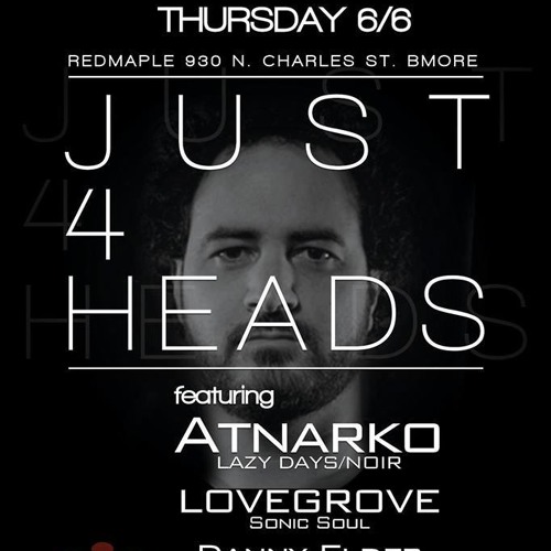 Atnarko Live at Just For Heads Baltimore MD