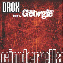 Cinderella (Samba Radio Edit) by DROX feat: Georgie