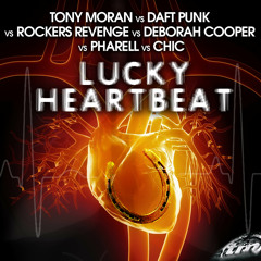 "Lucky Heartbeat" - Tony Moran VS Daft Punk VS Rockers Revenge VS Deborah Cooper VS Pharell VS Chic