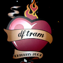 DF Tram -Chillits 2007