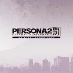 Persona 2: Eternal Punishment: EX Final Game Fight