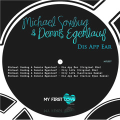 Dennis Egenlauf & Michael Sowbug - City Life [MyFirstLoveRecord] - snippet
