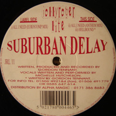 Suburban Delay - All I Need