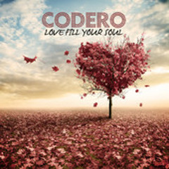 Codero - Love Fill Your Soul (Dancefloor Kingz Mix Edit)