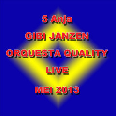 5 Anja - Quality - LIVE MEI 2013