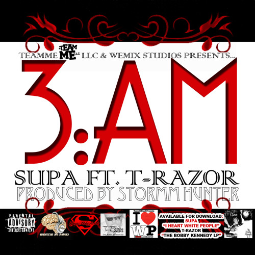 3AM Supa Ft. T-Razor