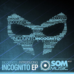 Incognito - Secret Intelligence Clip (SOM MUSIC) OUT NOW!