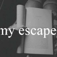 My escape