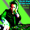 Up All Night To Get Lucky Mix