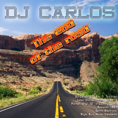 DJ CARLOS - End of the road [CD 320 HD] (HARD MIX)