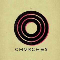 CHVRCHES - 'Gun' (KDA Remix)